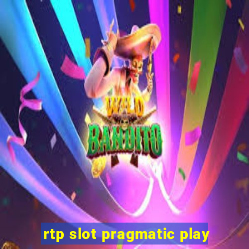 rtp slot pragmatic play